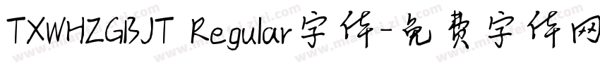 TXWHZGBJT Regular字体字体转换